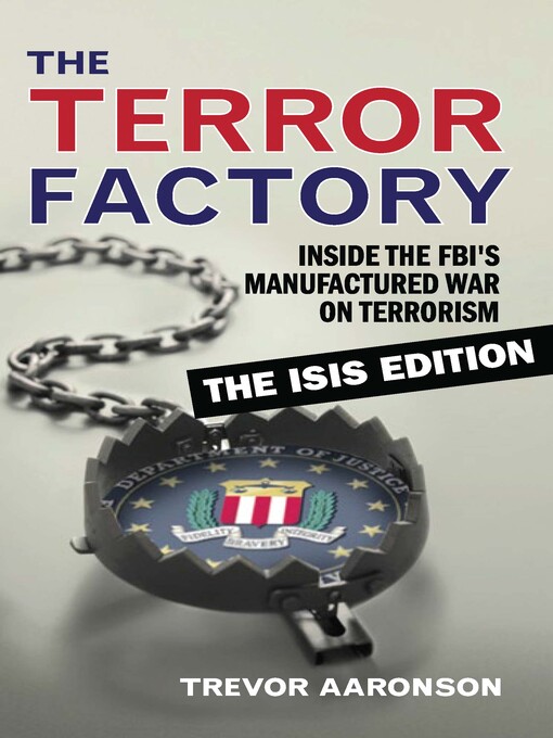 Title details for The Terror Factory by Trevor  Aaronson - Available